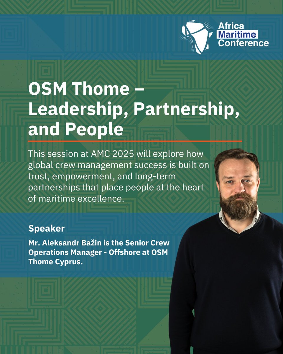 AfricaMaritimeC's tweet image. Mr. Aleksandr Bažin (OSM Thome) will speak at Africa Maritime Conference 2025 (Oct 14–16). He&apos;ll share how OSM Thome fosters sustainable crew development to empower Africa&apos;s talent in global seafaring.

Register: africamaritimeconf.com/#/register

#AMC #OSMThome