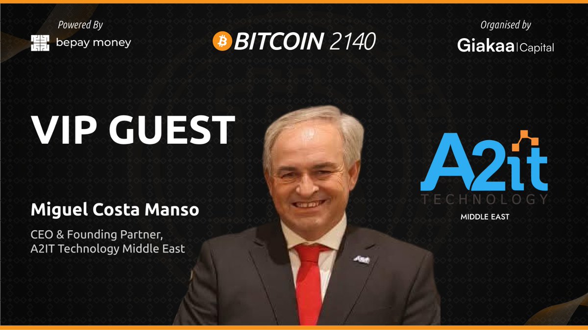 We're delighted to welcome Mr. Miguel Costa Manso, CEO &amp; Partner, A2IT Technology, SA, as a VIP Guest at Bitcoin 2140 Forum 2025, organized by <a href="/GiakaaCapital/">Giakaa Capital</a> and powered by <a href="/bepaymoney/">bepay money</a>.

bitcoin2140forum.com
#GiakaaCapital #Bitcoin2140