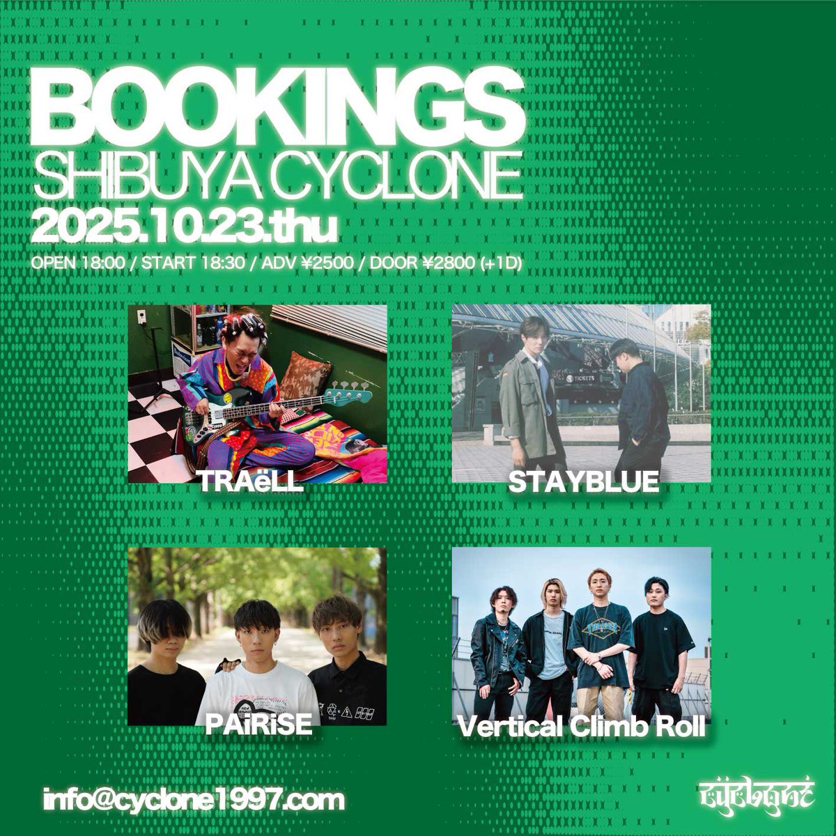 🪩LIVE Information
10/23(木) 渋谷CYCLONE
CYCLONE pre. 
 
OPEN 18:00 / START 18:30
前売 ¥2500 / 当日 ¥2800 (+1D)

チケットの取り置きはバンドSNS、メンバーSNS各種DMにてお待ちしております。

 #VerticalClimbRoll #rockmusic  #ロックバンド