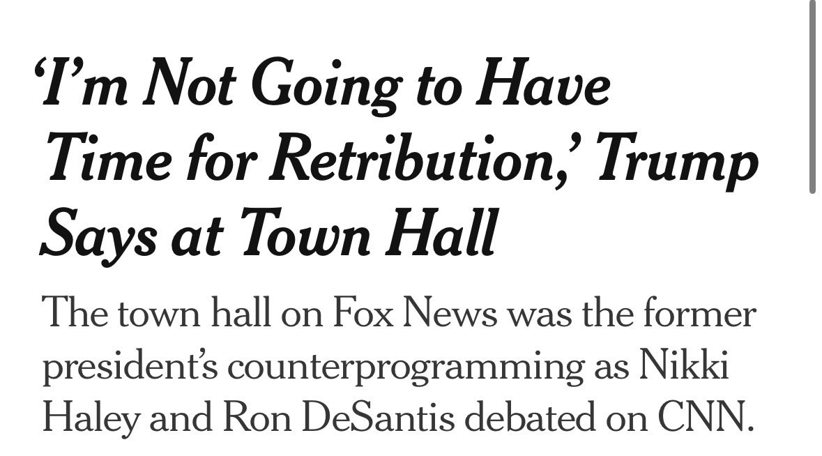 daveweigel's tweet image. Trump said at rallies that he’d do something like this, but it showed up in polls as a problem for him, so he used a Fox News town hall to say he wouldn’t have “time for retribution.”

Per @axiosalex, Trump got the town hall topics in advance. nytimes.com/2024/01/10/us/…