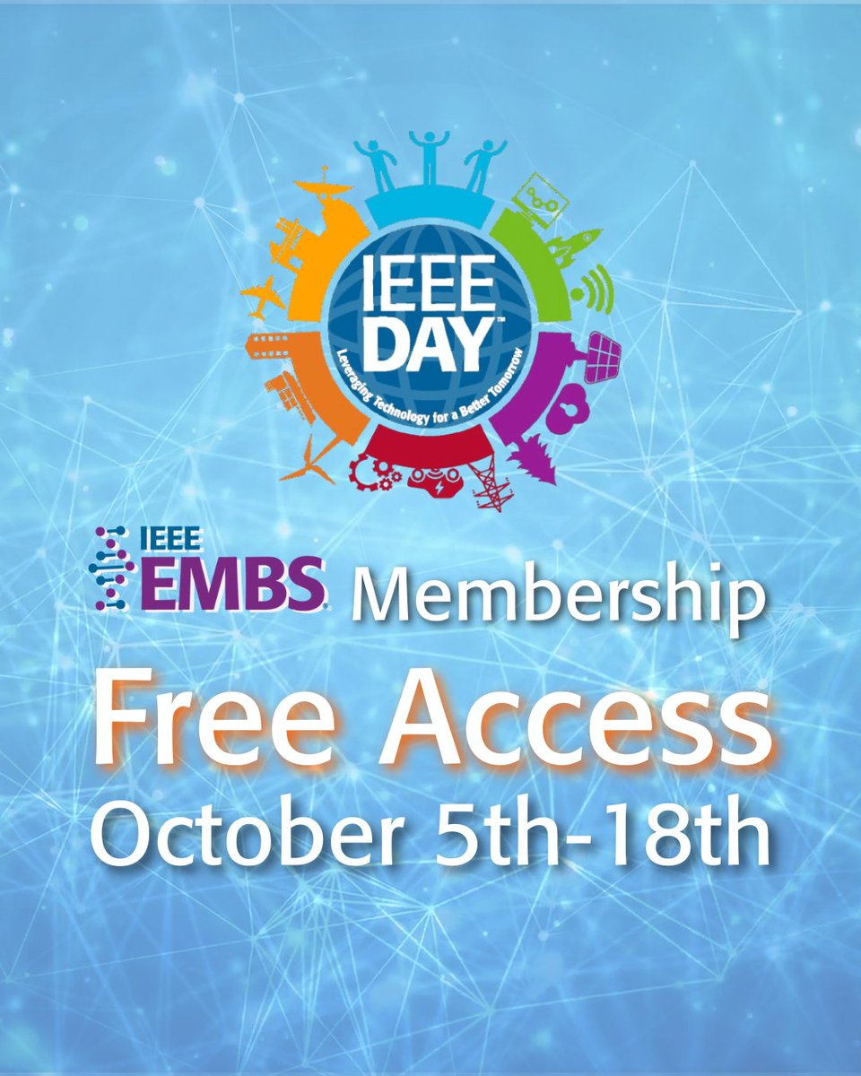 Don't miss out! We are still offering FREE access to an IEEE EMBS Membership for all non-members from October 5th - 18th in honor of IEEE Day, a global celebration of technology and innovation. 

👉 Learn more here: ieeeday.org/special-activi…