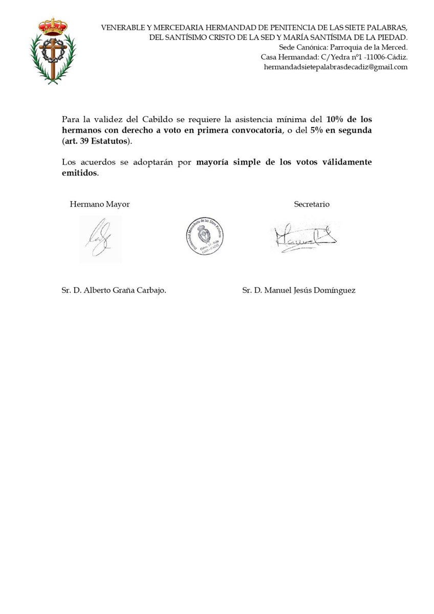 📜 La Hermandad de las Siete Palabras convoca a sus hermanos al Cabildo General Extraordinario.
🗓️ Martes 21 de octubre de 2025
🕗 20:00 h (1ª) | 20:15 h (2ª)
📍 Parroquia de la Merced

Consulta del censo: del 8 al 15 de octubre, de 19:00 a 20:30 h.