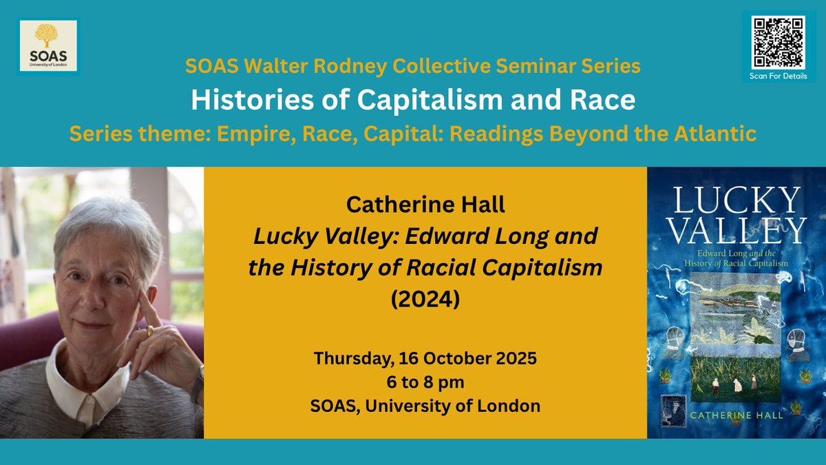 WRCHR_SOAS's tweet image. Next up in our seminar series is Catherine Hall, discussing her book Lucky Valley: Edward Long and the History of Racial Capitalism.
Join us on Thursday, 16 Oct, from 6 to 8 pm at SOAS - register at the link below to receive book chapters and more!
eventbrite.com/e/soas-book-di…