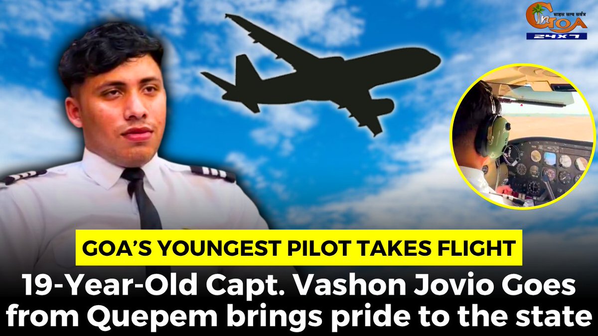 InGoa24x7's tweet image. Goa’s youngest pilot takes flight. 19-Year-Old Capt. Vashon Jovio Goes from Quepem brings pride to the state
WATCH : youtu.be/9LiHulz7esg

#Goa #GoaNews #Youngest #Pilot