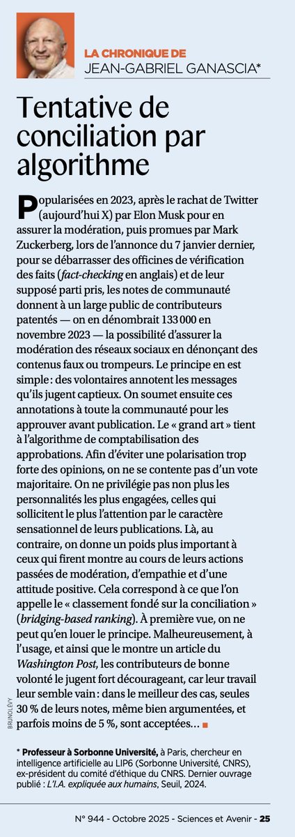 Si vous voulez en savoir plus sur les "notes de communauté" avec lesquelles on assure désormais la modération sur X et Facebook, lisez ma petite chronique éthique qui vient de paraître dans l'édition de Sciences et avenir du mois d'octobre.