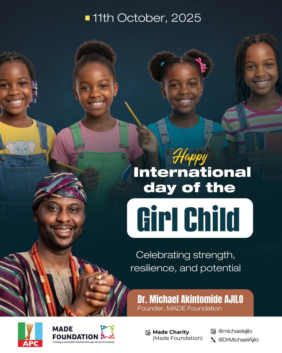 DrMichaelAjilo's tweet photo. Girl-child rights must be promoted as awareness is raised to ease their societal challenges.

Happy International Day of the Girl Child.

#Ajilo2027
#AjiloTuwadede
#OndoEastWestFederalConstituency
#IStandWithAjilo
#AjiloForAll https://t.co/b57WhWw9RH