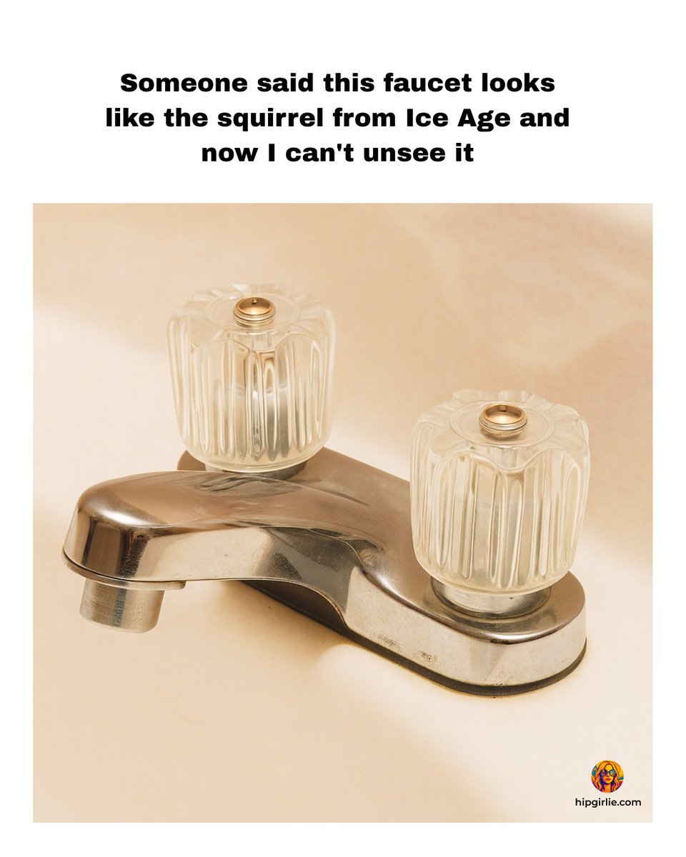 itsmrpopculture's tweet image. 🛁 Someone told me this faucet looks like the squirrel from Ice Age… and now I can’t unsee it. 🐿️
What everyday object did you suddenly realize looks like your childhood cartoon?
#observation #funny #objects #memethought #hipgirlie