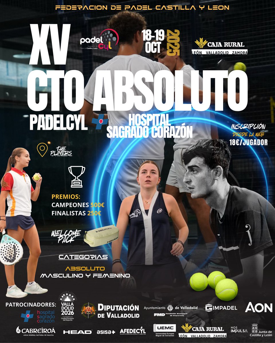 𝗫𝗩 𝗖𝗧𝗢 𝗔𝗕𝗦𝗢𝗟𝗨𝗧𝗢 𝗣𝗔𝗗𝗘𝗟𝗖𝗬𝗟 🔴⚪️
📅 18-19 Octubre
📍 Valladolid @theplayersva 

🏆 Premios:
🥇 Campeones: 500 €
🥈 Finalistas: 250 €
🎁 Welcome Pack para jugadores: neceser @head_padel 

💥Absoluto Masculino y Femenino
👉 Inscripciones en la web