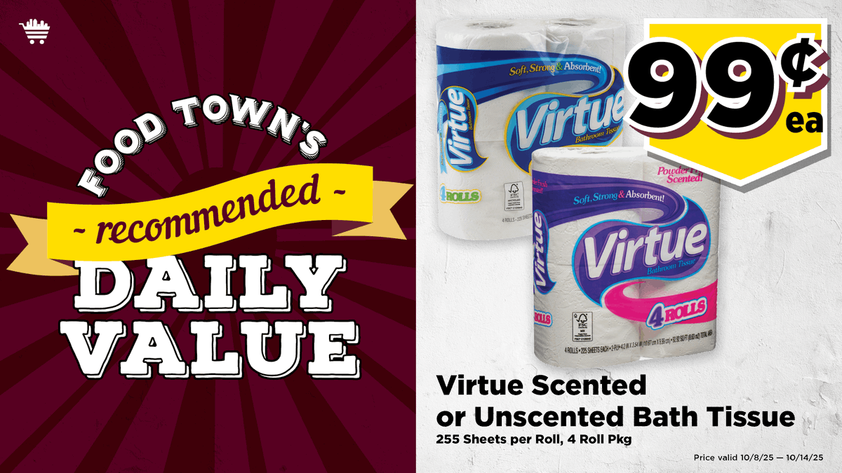 Food Town RDV: Virtue Scented or Unscented Bath Tissue, 255 sheets per roll, 4 Roll package: 99¢ each. (Valid through 10/14/25). rdv #save #everydayvalues#foodtownhouston