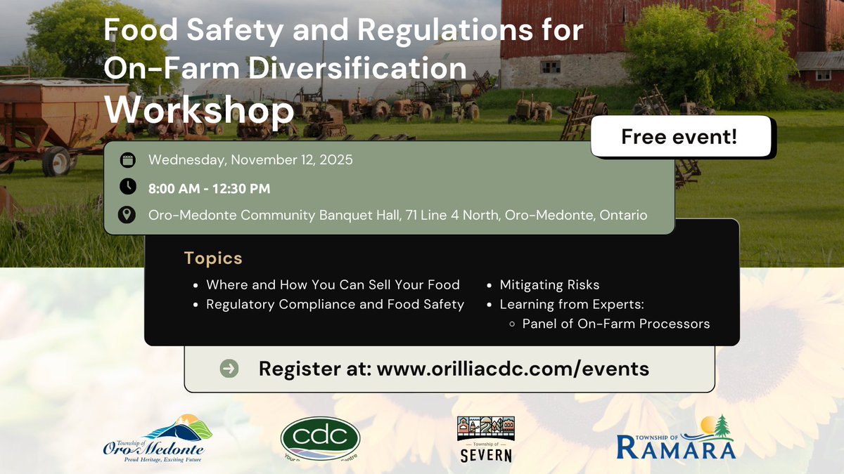 Township of Severn (@severntownship) on Twitter photo Learn how to navigate food safety, regulations & risk while growing your farm business. And, connect with a panel of on-farm processors!
๐
 Nov. 12 |  8:00 AM โ 12:30 PM
๐ Oro-Medonte Community Banquet Hall
FREE event. Register at: orilliacdc.com/event-registraโฆ. Learn how to navigate food safety, regulations & risk while growing your farm business. And, connect with a panel of on-farm processors!
๐
 Nov. 12 |  8:00 AM โ 12:30 PM
๐ Oro-Medonte Community Banquet Hall
FREE event. Register at: orilliacdc.com/event-registraโฆ.
