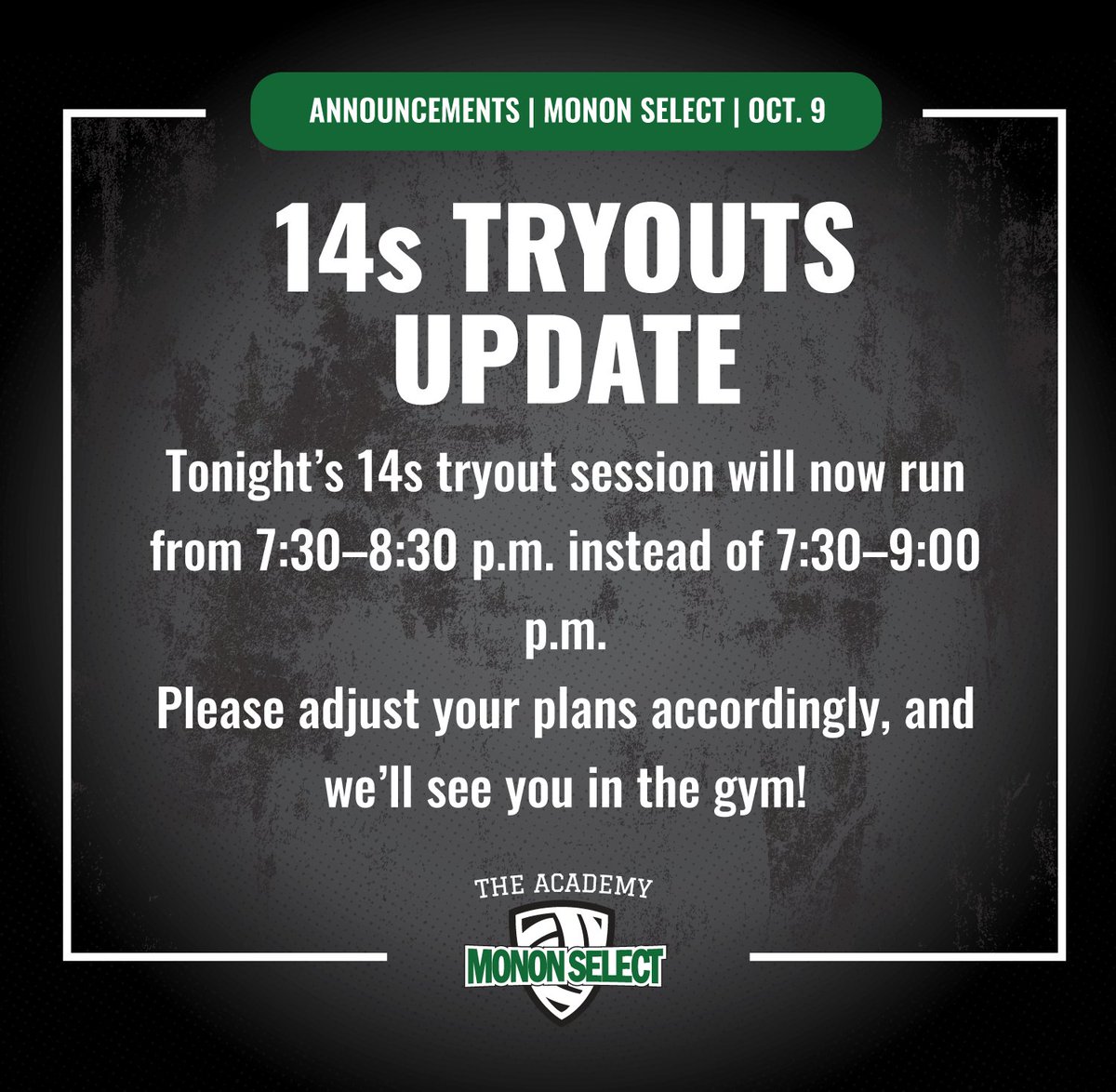 Schedule Update!

Tonight’s 14s tryout will now run from 7:30–8:30 p.m. instead of 7:30–9:00 p.m.

See you in the gym!