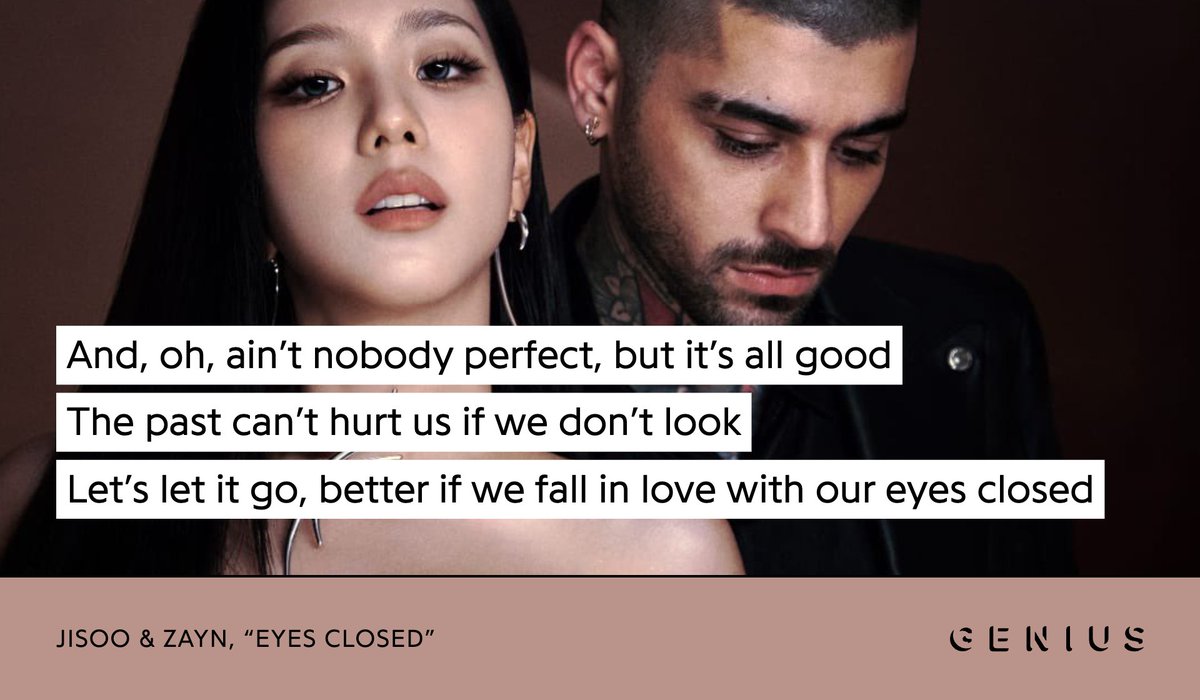 Genius_kor's tweet photo. #JISOO (@officialBLISSOO) has teamed up with singer-songwriter #ZAYN (@zaynmalik) for the digital single, "EYES CLOSED"! Check out the lyrics to the track on Genius now!

#EYESCLOSEDbyJISOOandZayn

🔗 https://t.co/WfWqpiLEzG https://t.co/VN8hN0WCPv