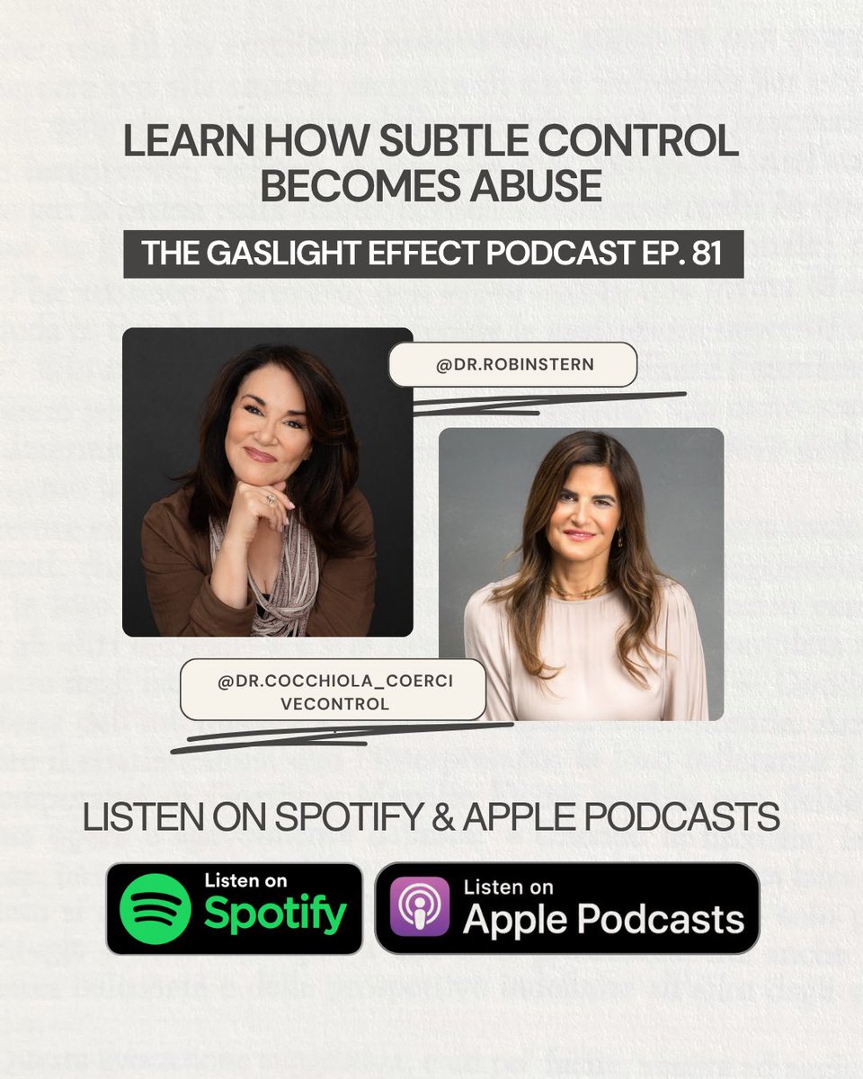 Dr. Robin Stern (@robinsstern) on Twitter photo It has a name. Coercive control.
Episode 81 of The Gaslight Effect podcast is live. podcasts.apple.com/us/podcast/the…
P.S. It’s <a href="/coercivecontrol/">Dr. Christine Marie Cocchiola</a>’s second time on the show. We reconnected over coffee recently, and I’m grateful to bring her expertise back to you. 🕊️ It has a name. Coercive control.
Episode 81 of The Gaslight Effect podcast is live. podcasts.apple.com/us/podcast/the…
P.S. It’s <a href="/coercivecontrol/">Dr. Christine Marie Cocchiola</a>’s second time on the show. We reconnected over coffee recently, and I’m grateful to bring her expertise back to you. 🕊️