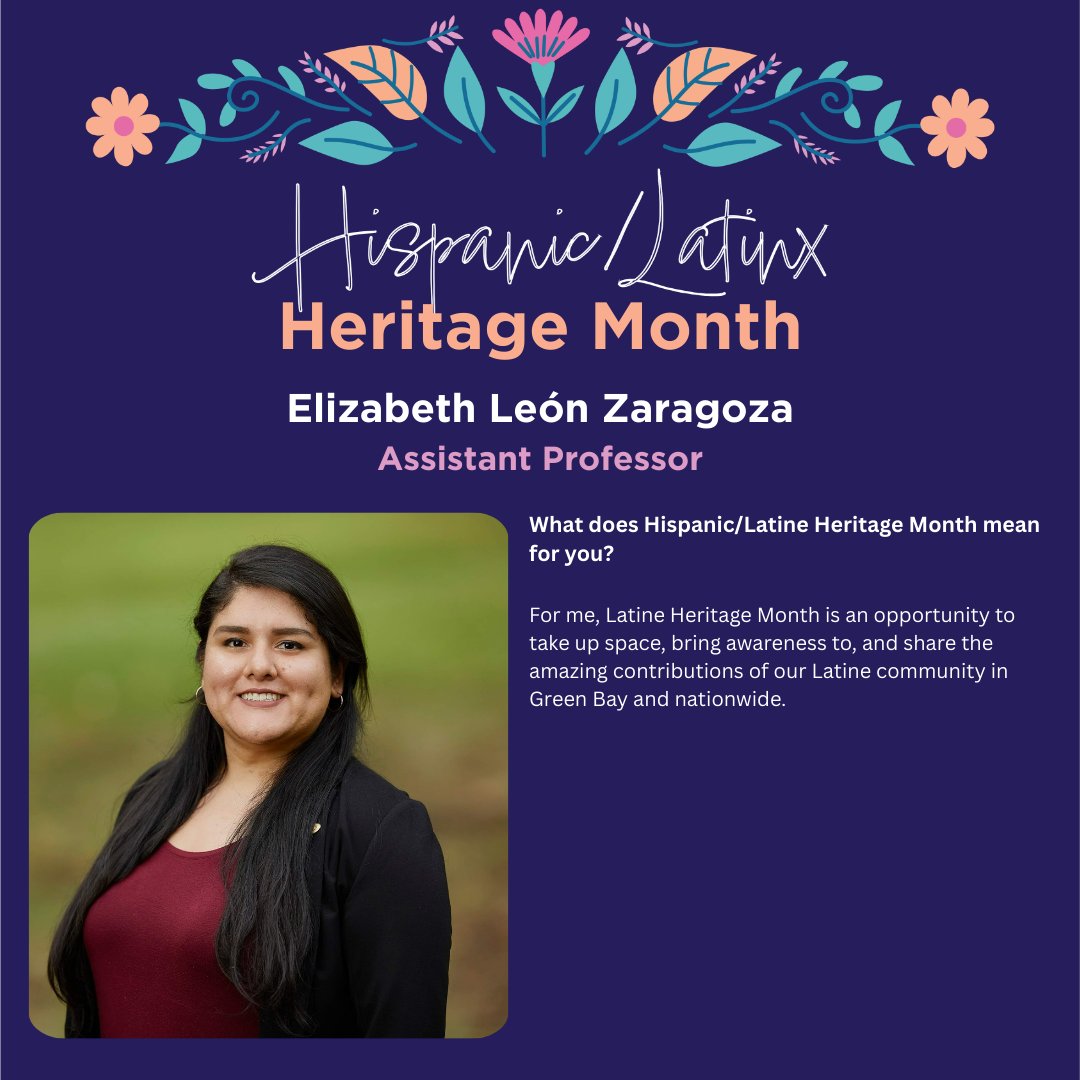 Hispanic/Latinx Heritage Month spotlights from UW-Green Bay students, staff and faculty.