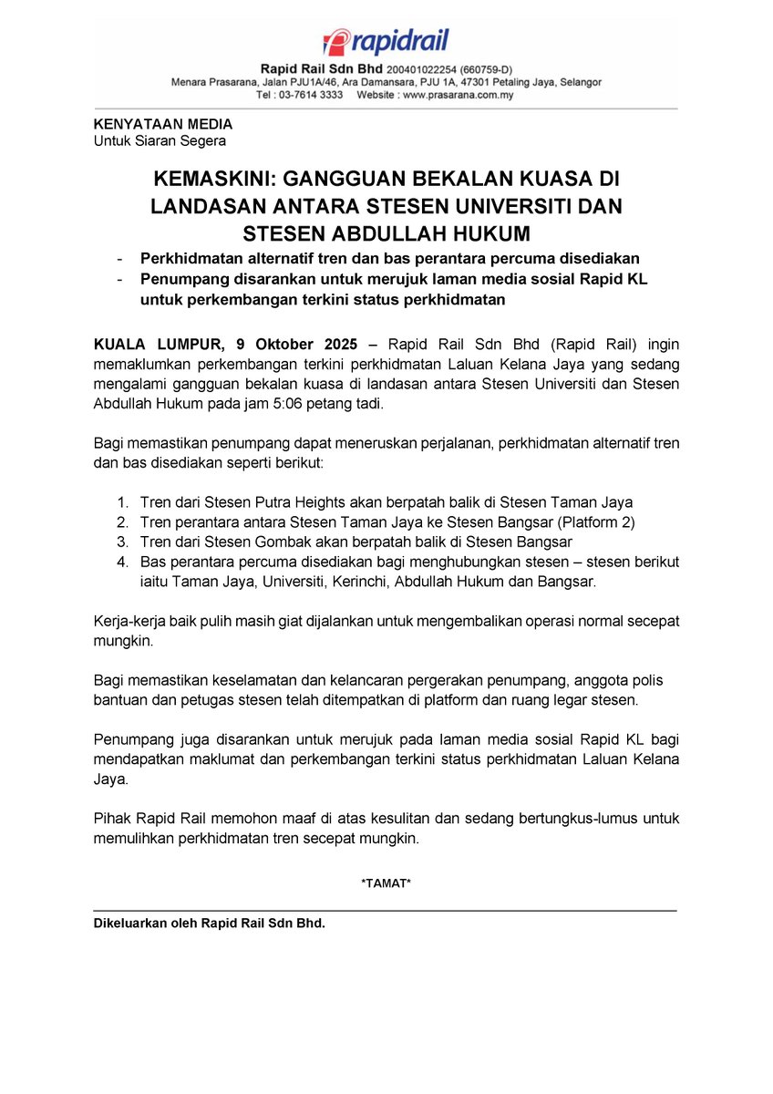 Kenyataan Media

KEMASKINI: GANGGUAN BEKALAN KUASA DI LANDASAN ANTARA STESEN UNIVERSITI DAN STESEN ABDULLAH HUKUM