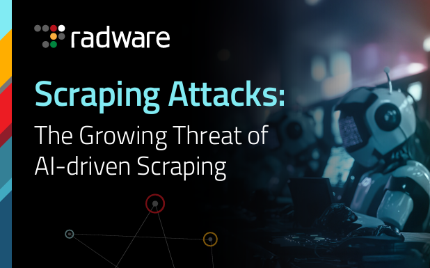 New Infographic: Scraping Attacks – The Growing Threat of AI-Driven Scraping
Scraping erodes revenue, skews analytics, and degrades customer experience.

Understand the threat landscape—and how Radware’s AI-powered protection keeps your business ahead. ow.ly/BiKA50X66vU