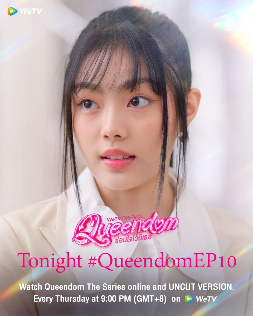 WeTVOfficial's tweet image. The first problem is cleared up, the next one is coming.
Tonight #.QueendomEP10 at 9 PM (GMT+8).
👑#QueendomTheSeries is streaming now on WeTV exclusively.
⏰ Every Thursday at 9:00 PM (GMT+8)
✨Starring #Arhoung #Pam
#QueendomEP10 #QueendomTheSeries #HideYourHeart…