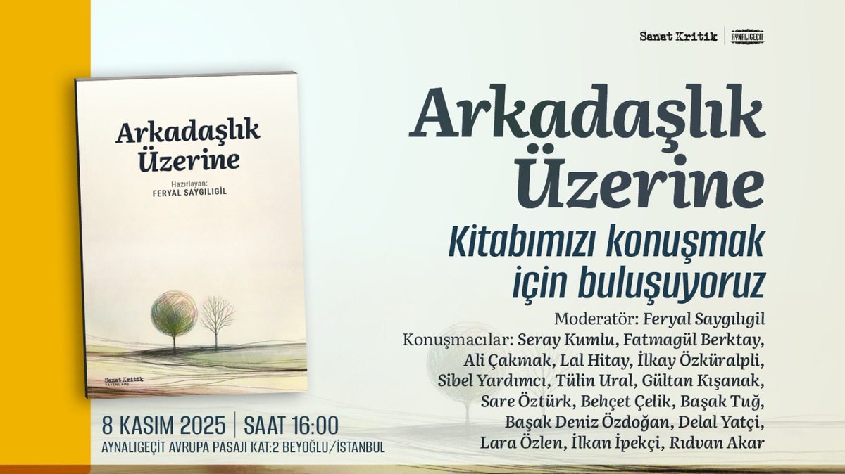 💬 Arkadaşlık Üzerine kitabını konuşmak için buluşuyoruz!

Feryal Saygılıgil’in hazırladığı Arkadaşlık Üzerine kitabı vesilesiyle bir araya geliyoruz.
Seray Kumlu, Fatmagül Berktay, Ali Çakmak, Lal Hitay, İlkay Özküralpli, Sibel Yardımcı, Tülin Ural, Gültan Kışanak, Sare Öztürk,