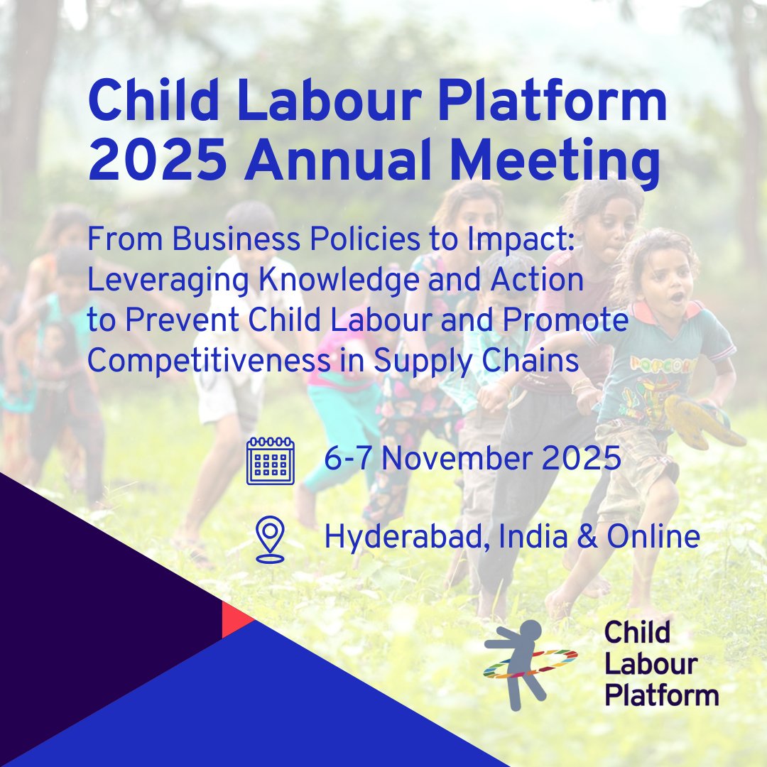 🔜  The Child Labour Platform 2025 Annual Meeting is set for 6-7 Nov in Hyderabad, India
Theme: "From Business Policies to Impact: Leveraging knowledge &amp; action to prevent child labour and promote competitiveness in supply chains" #EndChildLabour
More: 👉bit.ly/clp-2025
