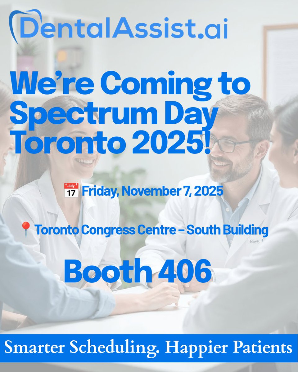 📣 Big news! DentalAssist.ai is coming to Spectrum Day Toronto 2025 🎉

🗓 Nov 7, 2025
📍 Toronto Congress Centre – Booth 406.

👉 Save the date!

@palmerimediagroup

#SpectrumDayToronto #DentalAssistAI