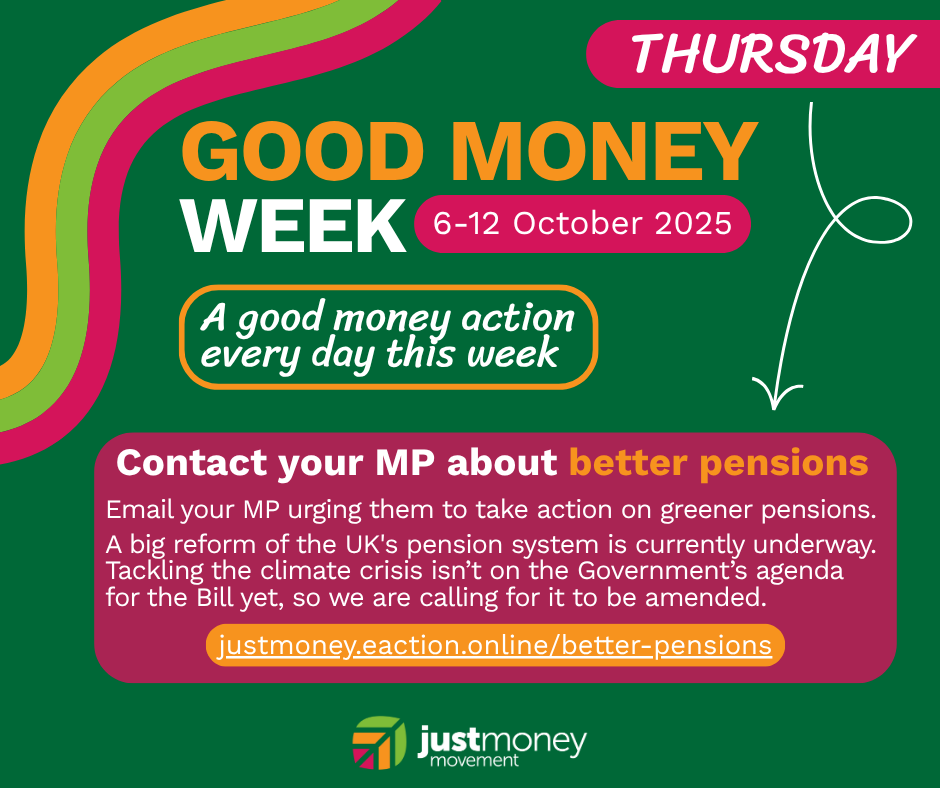 Each day this week we are sharing an action you can take for #GoodMoneyWeek, to help you think about and act for a good and just use of money 💰

👉Today's action is to contact your MP about the Pensions Schemes Bill: justmoney.eaction.online/better-pensions

Check back tomorrow for the next one!