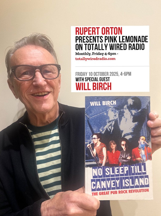 on <a href="/TotallyWiredRAD/">Totally Wired Radio</a> Pink Lemonade's Rupert Orton talks 'No Sleep Till Canvey Island - The Great Pub Rock Revolution' (book) with author Will Birch - Friday 10 October 2025 4-6pm.
PS A 2026 update of ‘No Sleep...’ is in the works – currently seeking publisher #PLUg