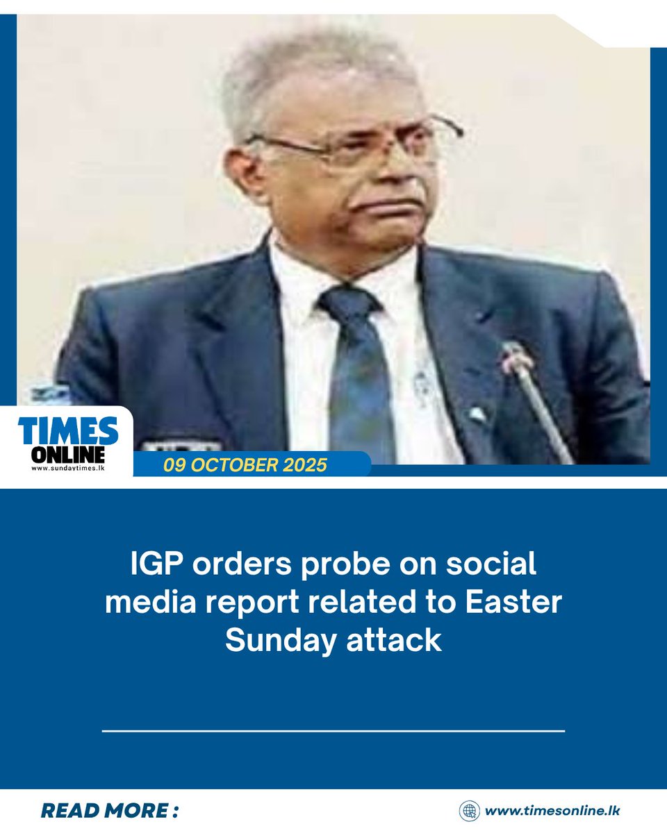 IGP orders probe on social media report related to Easter Sunday attack

sundaytimes.lk/online/news-on…

Read more of TimesOnline at : sundaytimes.lk/online/