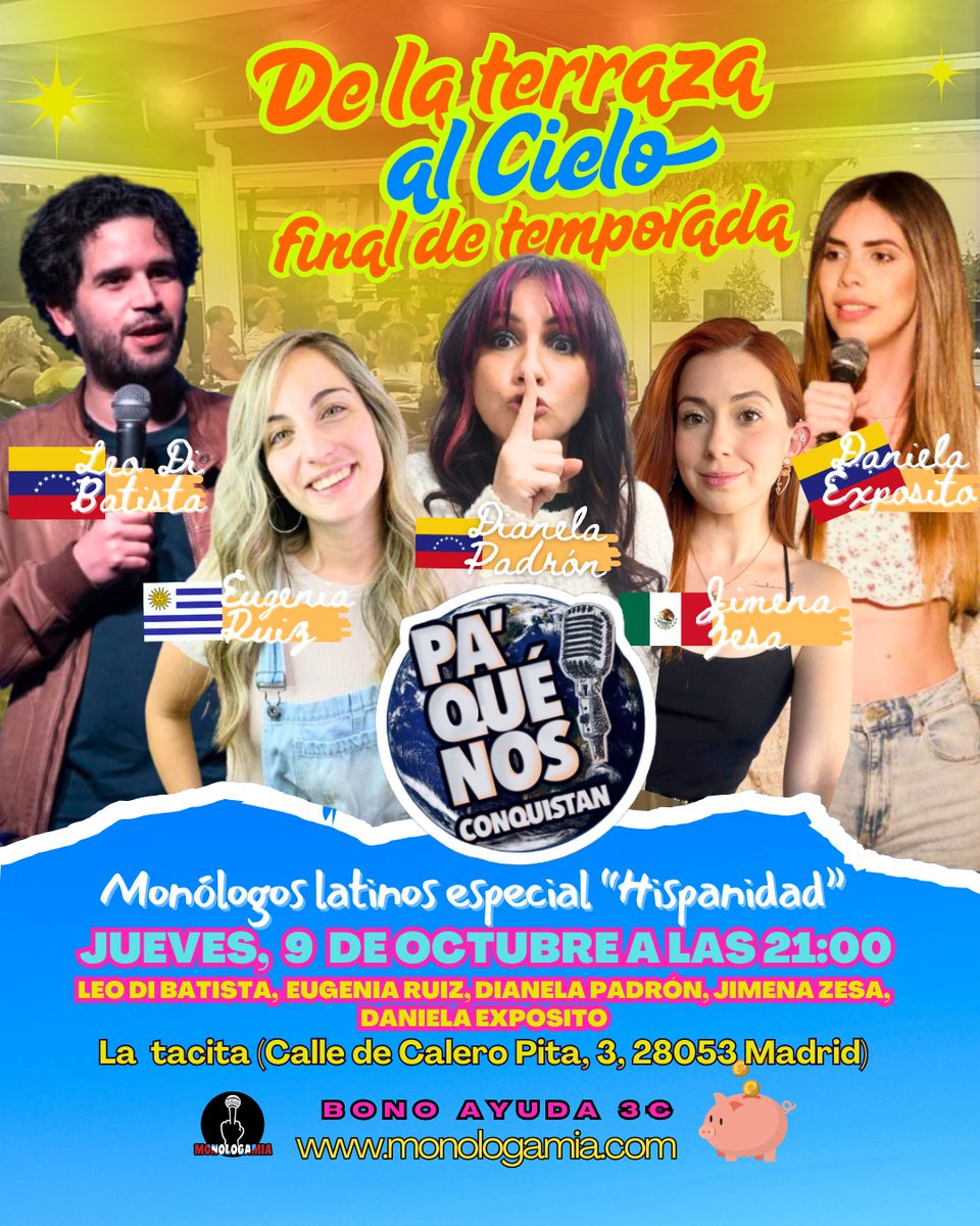 ¡Final de temporada del ciclo de comedia de verano "De la Terraza al Cielo" con un especial de comedia latina en la semana de la hispanidad 🫰🎙️
3€ en taquilla Bono ayuda ⛑️ 
Traé metálico 💵porque no tenemos datáfono ❌ 
Nos vemos en na'