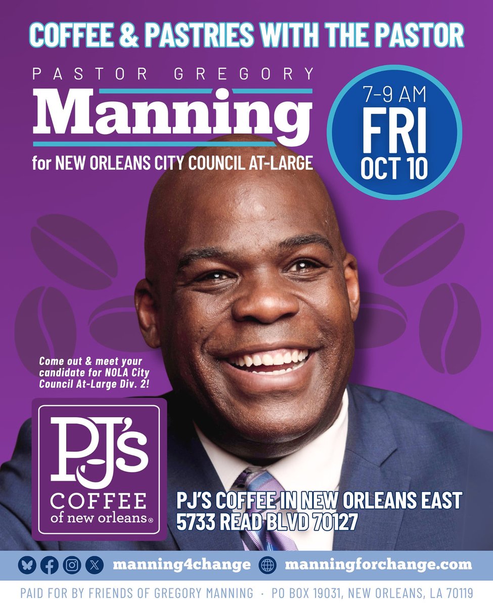 manning4change's tweet photo. Have you met Pastor Manning yet? ☕️🍩 If you’re in New Orleans East, join us tomorrow morning for coffee and pastries from 7–9 AM at PJ’s Coffee at 5733 Read Blvd. 

Be there, bring a friend, bring your ideas — and together, let’s finish strong! #Manning4Change https://t.co/LxqnJb80Sa