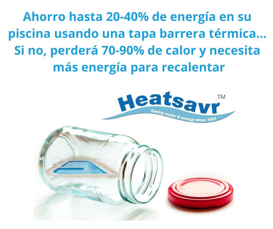 Si calentar su piscina pierde 70-90% de calor sin manta por evaporación 😉