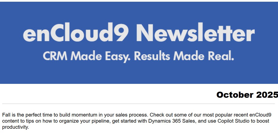 enCloud9's tweet image. New month, new insights.  Check out our October newsletter for quick CRM tips, automation tricks, and AI tools that boost sales. #Dynamics365 #CRMtips
(Link to newsletter in first comment)