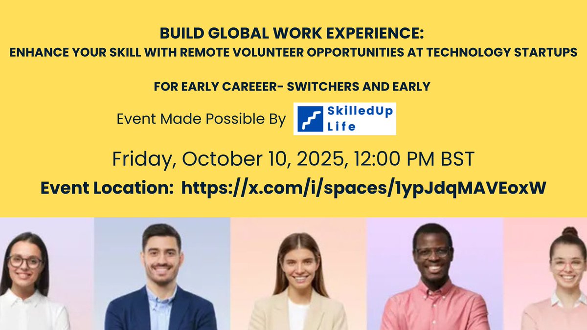 Break into tech &amp; build global experience!
Join our live session: Build Global Work Experience with Tech Startups
📅 Oct 10 | 12 PM BST
🔗 x.com/i/spaces/1ypJd…
#CareerGrowth #TechStartups #SkilledupLife