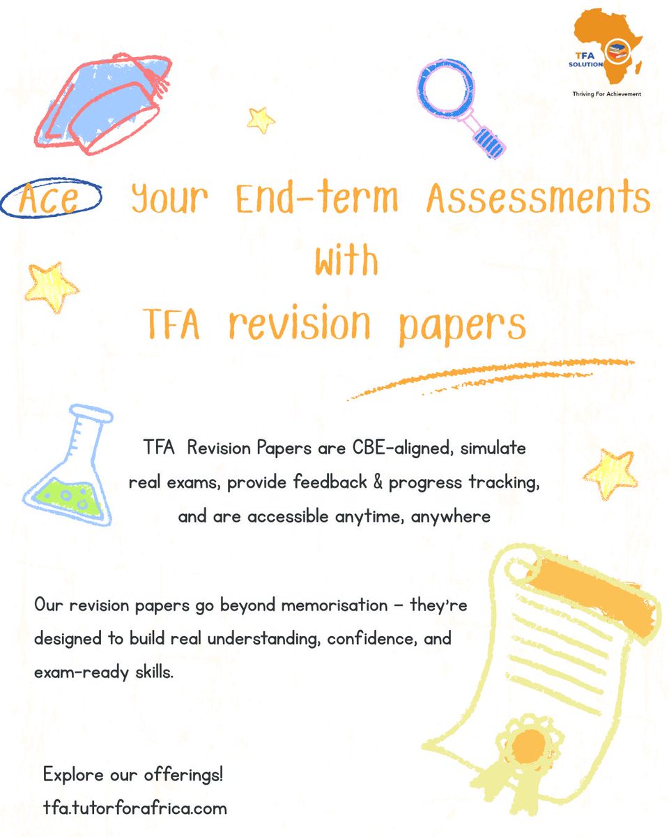 TFA_Solution's tweet image. 📚Ace Your End-Term Assessments with TFA Revision Papers!

CBE-aligned, simulate real exams, with feedback &amp;amp; progress tracking, and accessible anytime, anywhere. 
They go beyond memorisation—build understanding, confidence &amp;amp; exam skills.🚀

👉tfa.tutorforafrica.com

#TFASolution