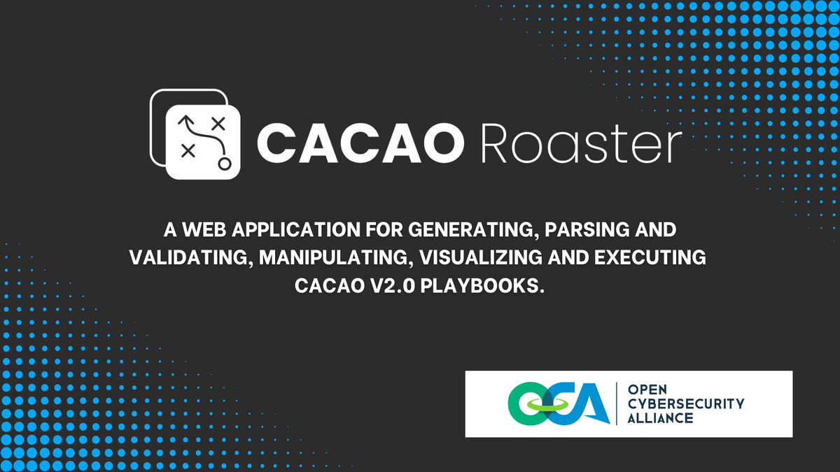 OASISopen's tweet image. CACAO Roaster v1.3.0, from the Open Cybersecurity Alliance, is an open source tool for real-time security orchestration. Design, validate, and execute machine-readable cybersecurity playbooks built on the CACAO v2.0 specification.

Try it here: opencybersecurityalliance.github.io/cacao-roaster/