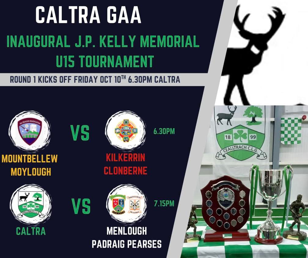 Round 1 of the Inaugural J.P. Kelly Memorial U15 Tournament will kick off this Friday evening in Caltra under lights at 6.30pm with 2 games down for decision. Hopefully you can come along and support the teams and see some good football to boot  🇳🇬🇳🇬🇳🇬