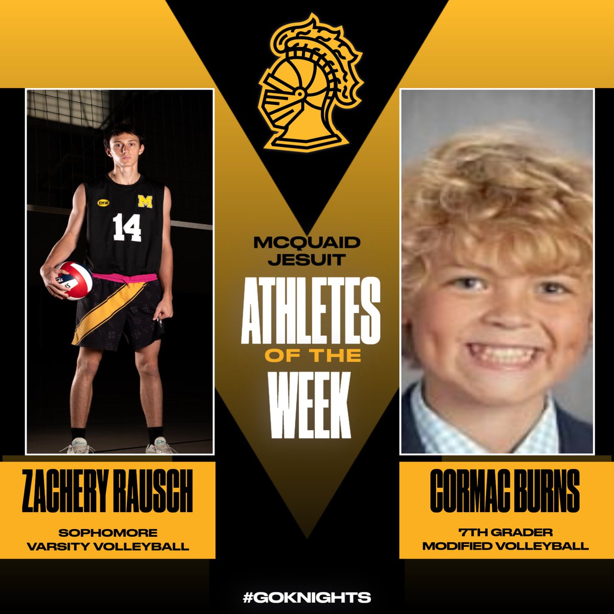 Congrats to our HS and MS Athletes of the Week for last week. Zach Rausch led the volleyball Knights to 2 5 set victories while Cormac Burns is new to volleyball, learned a new position, and is a great teammate!  #AMDG @primetimeball_ @secvathletics @mcquaidjesuit