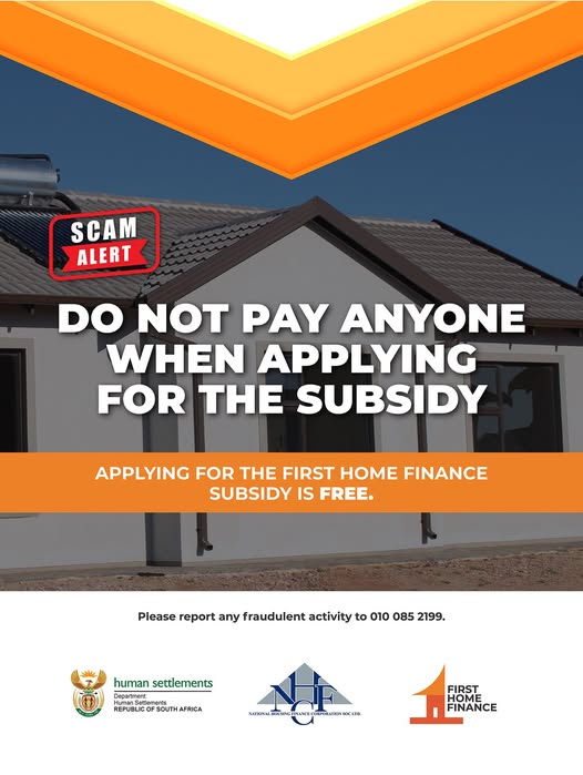 GCISNorthernCap's tweet image. Applying for First Home   Finance Subsidy is 100% FREE. You do not need to pay anyone to apply!
If someone asks you for   money to process your application, it’s a scam. Report any fraudulent   activity immediately to 010 085 2199.
#ServiceDeliveryZA