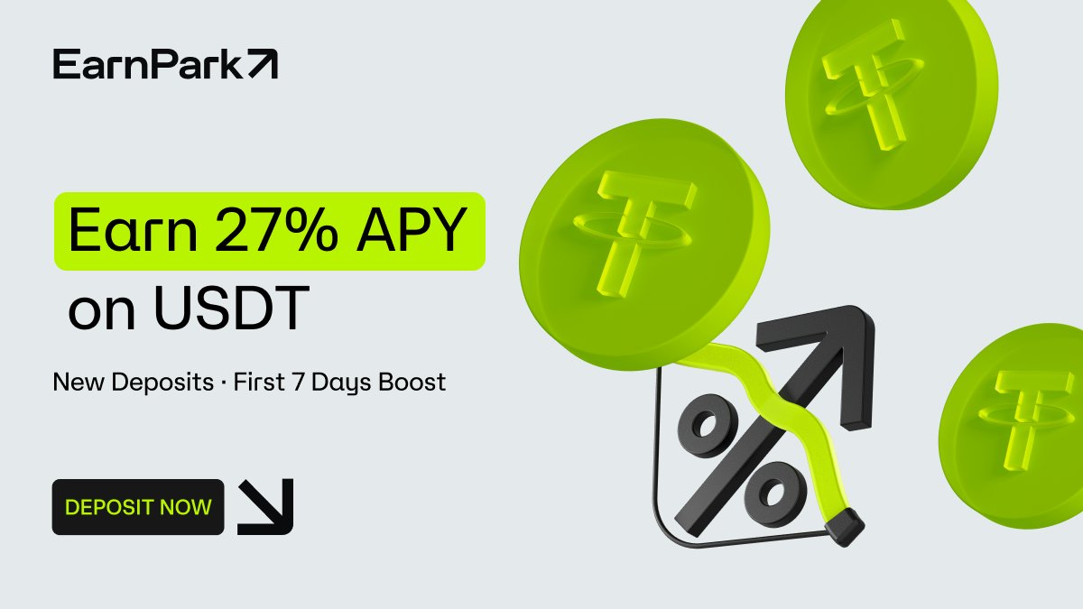 EarnPark (@_earnpark) on Twitter photo 🚀 Earn 27% APY on $USDT – now live!
New deposits in the $USDT DeFi strategy earn 27% APY for the first 7 days.
No lockups. No activation. Just yield – from day one.
⚡ Limited-time boost – don’t miss out!
👉Start earning now at go.earnpark.com/Lyy2 🚀 Earn 27% APY on $USDT – now live!
New deposits in the $USDT DeFi strategy earn 27% APY for the first 7 days.
No lockups. No activation. Just yield – from day one.
⚡ Limited-time boost – don’t miss out!
👉Start earning now at go.earnpark.com/Lyy2