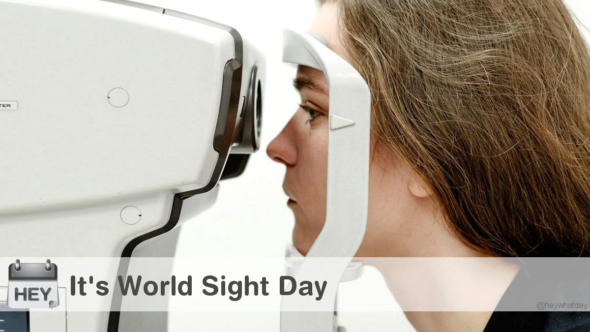 HeyWhatDay's tweet image. It's World Sight Day! 
#WorldSightDay #SightDay #WorldSightDay2025