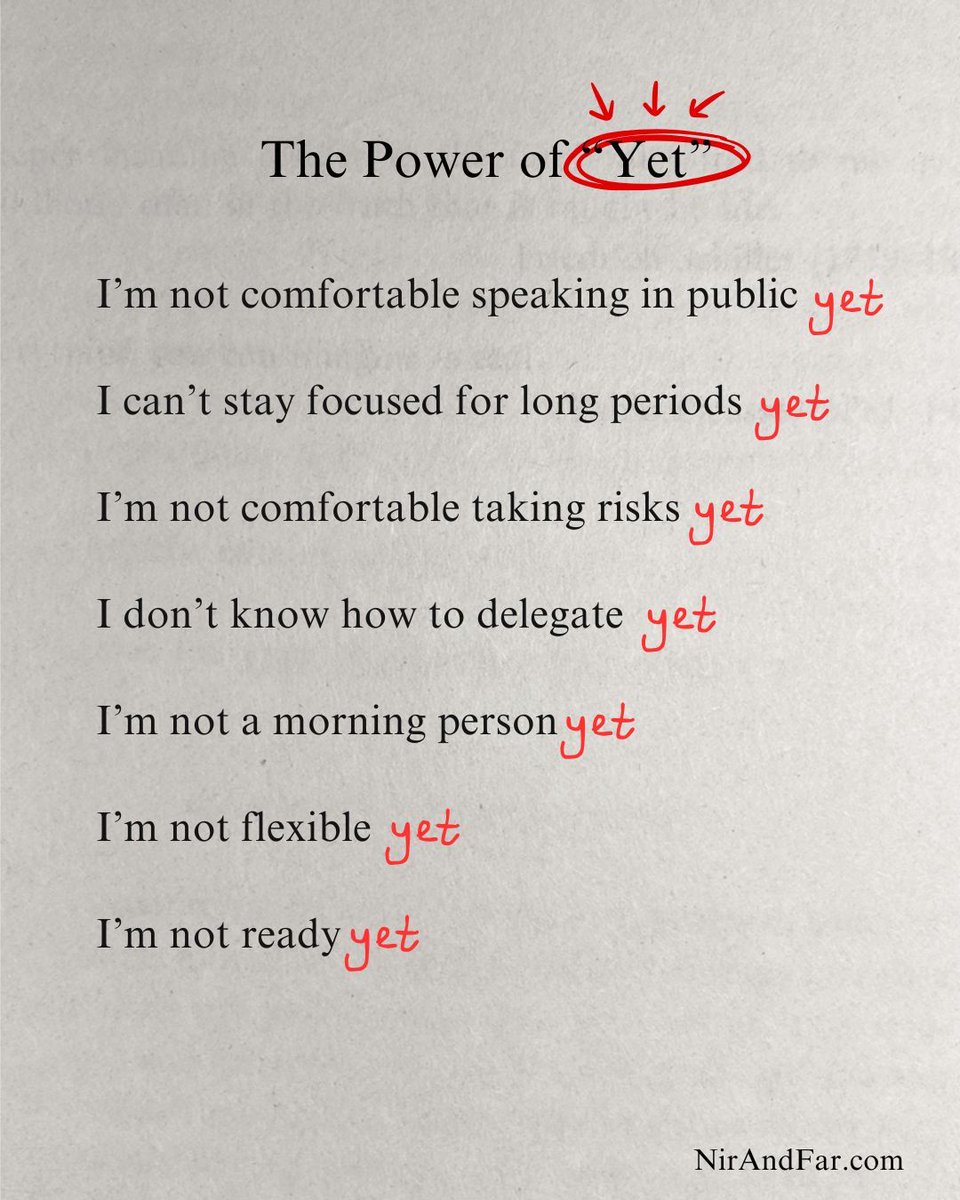 “Yet” might just be my favourite word. 

Here are 3 reasons why: 

(1) "Yet" reframes failure as progress 

When you add "yet" to a statement, you’re saying that your current state is temporary and that improvement is not only possible but inevitable with effort and time. 

(2)
