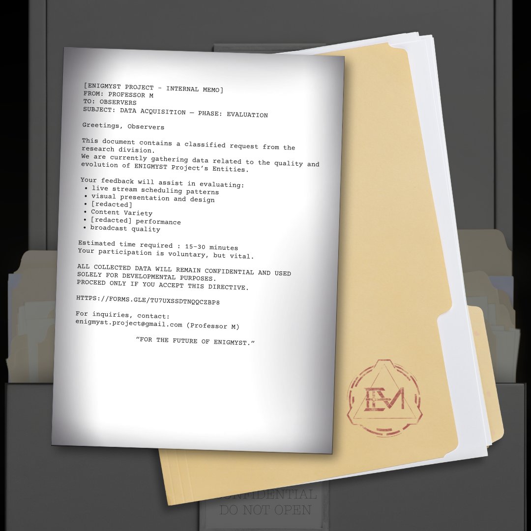 [ANNOUNCEMENT]

Halo, Observers.
Tim sedang mengumpulkan masukan untuk pengembangan konten. 
Mohon bantuannya untuk mengisi survei di bawah ini 

forms.gle/tU7uXSSdTNQQcZ…

"For the future of ENIGMYST."
#ENIGMYSTProject #VTuberID #VTuberSurvey #UnravelENIGMYST