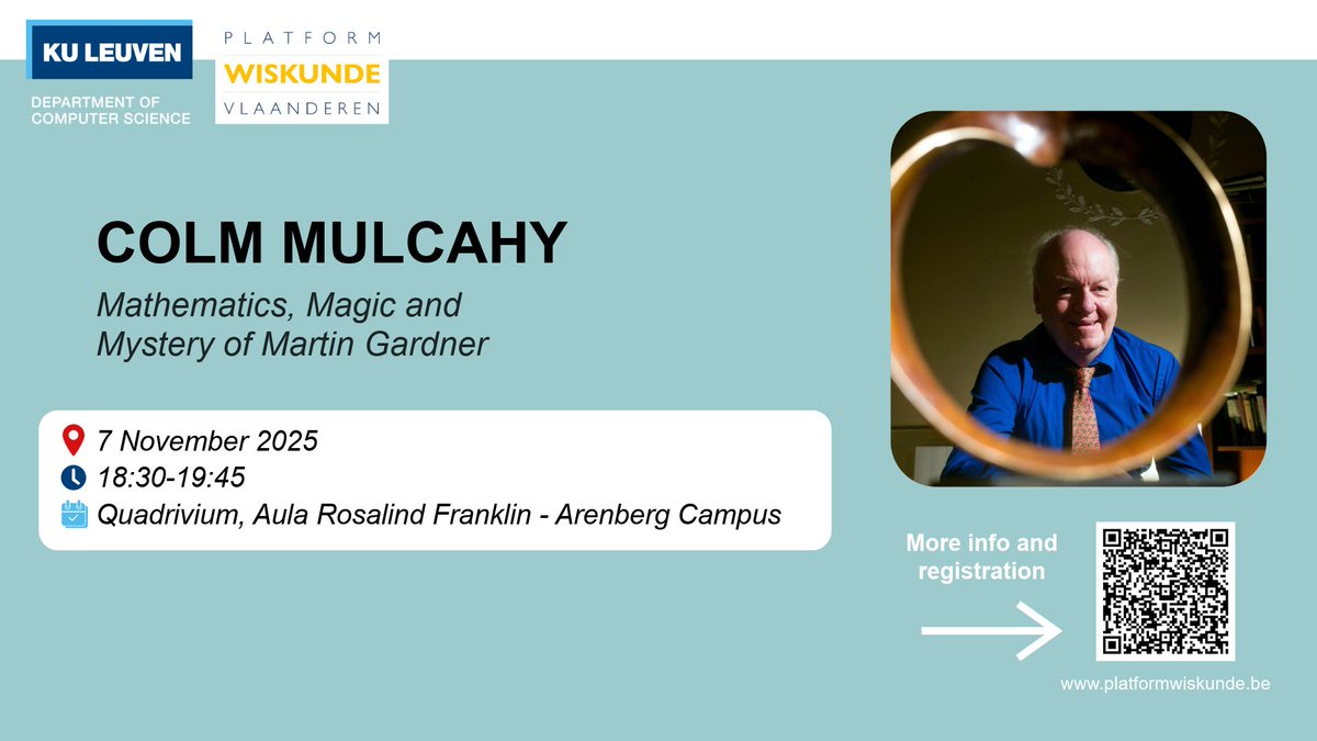 Colm Mulcahy – Mathematics, Magic and Mystery of Martin Gardner
On Fri 7 Nov, we will welcome Colm Mulcahy at KU Leuven for an evening celebrating the playful side of mathematics. #Mathematics #Leuven #PWV