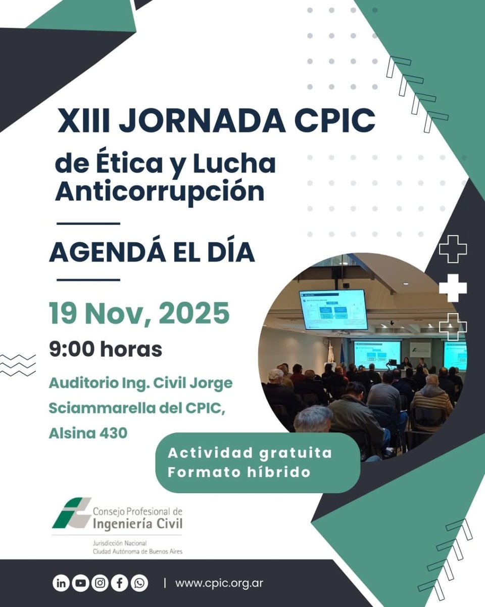 XIII Jornada de Etica y Lucha Anticorrupcion del Consejo Profesional de Ingeniería Civil Jurisdicción Nacional &amp; CABA