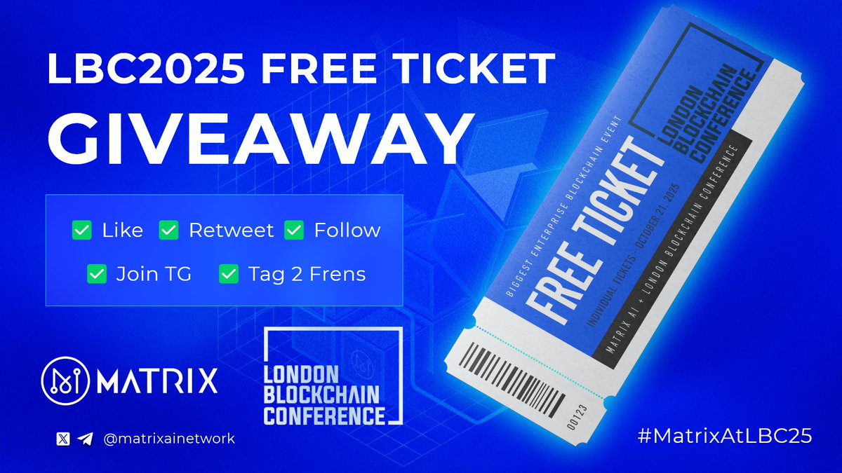 MatrixAINetwork's tweet image. 🎟 LONDON BLOCKCHAIN CONFERENCE 2025 FREE TICKET GIVEAWAY 🎉 

The Matrix AI Network is stepping onto the global stage and we want YOU with us in London! 🇬🇧

✨ We’re giving away 3 FREE tickets to one of the world’s biggest blockchain events the #LBC2025

✨ Join one of the…
