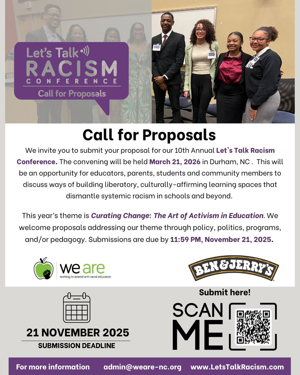 It's time to submit your proposal for the 10th Annual Let's Talk Racism Conference, held in Durham NC.

Our theme is Curating Change: The Art of Activism in Education. Proposals are due Nov 21.

Visit LetsTalkRacism.com
#LetsTalkRacism2026 #CuratingChange #Artivism