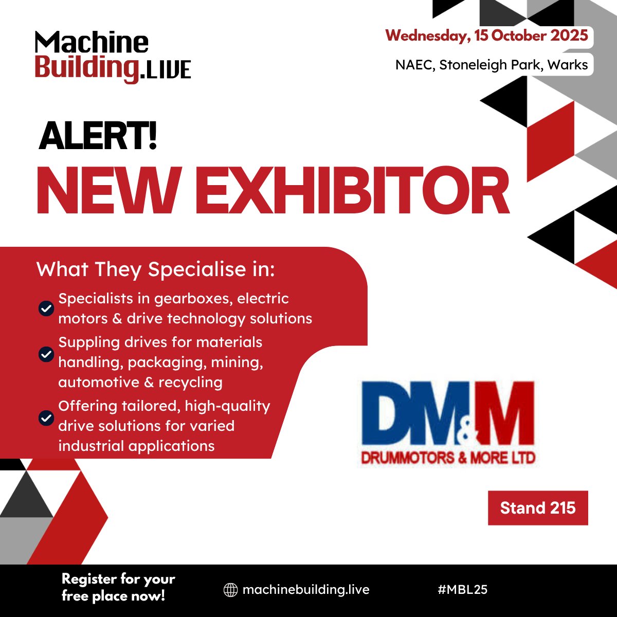 MachBuild's tweet image. We are delighted to welcome @Drummotors to MachineBuildingLive, taking place at the NAEC, Stoneleigh Park on 15 October 2025. Find out more here: bit.ly/3GHdsY7  Free to attend: bit.ly/4kQ9WbU  
#MBL25 #engineering #ukmanufacturing