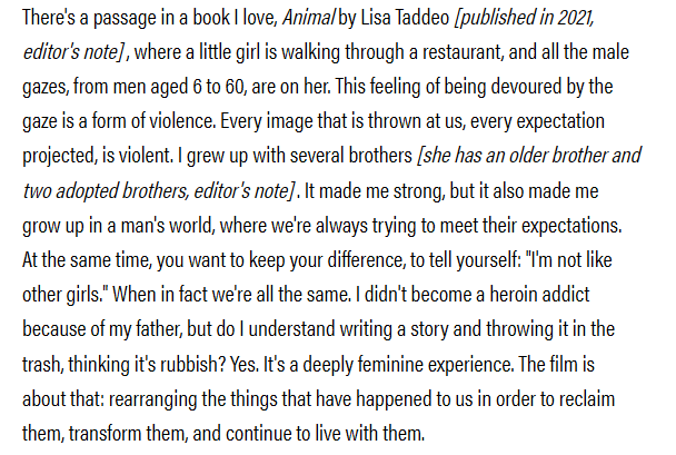 StewartQuotes's tweet image. "There's a passage in a book I love, Animal by Lisa Taddeo [published in 2021, editor's note] , where a little girl is walking through a restaurant, and all the male gazes, from men aged 6 to 60, are on her. This feeling of being devoured by the gaze is a form of violence." —…