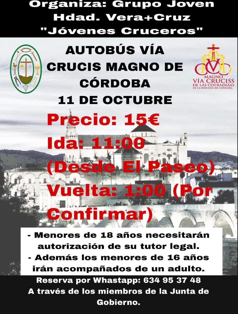 🟢 RESERVA PLAZA Y PAGO VIAJE VÍA CRUCIS MAGNO CÓRDOBA 🟢

HOY ÚLTIMO DÍA.
Reserva plaza presencial y pagos ya sean por WhatsApp o presencial (hoy jueves 9 de octubre de 18:30 a 21:00 horas en la Casa Hermandad), el pago para todas las plazas reservadas.
