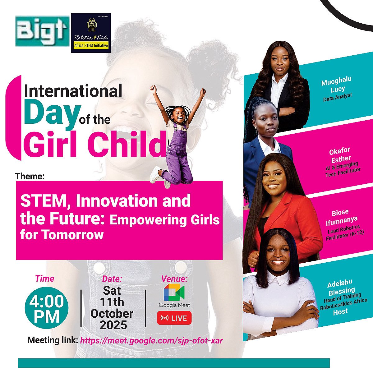 bigtinfotech's tweet photo. This year, we’re marking the International Day of the Girl Child with a special webinar themed “STEM, Innovation and the Future: Empowering Girls for Tomorrow.”

Date: Saturday, 11th October 2025
Time: 4:00 PM
Venue: Google Meet (Live)

Register here: https://t.co/VtVBPooc2Z https://t.co/RqF12PEd9G