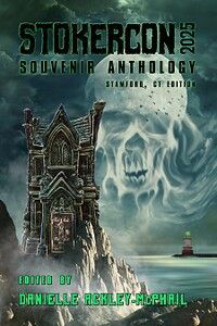 DMcPhail's tweet image. Calling all librarians! If you have a Library Thing account, request the E-Book of the Souvenir Anthology from Stokercon 2025, essays, interviews, and stories, curated and edited by Danielle Ackley-McPhail. 
buff.ly/ihZuQxo   
@dackleymcphail.bsky.social
#stoker #horror